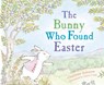 The Bunny Who Found Easter - Zolotow Charlotte Zolotow ; Craig Helen Craig - 9780618111275