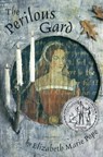The Perilous Gard - Richard J. Cuffari - 9780618150731