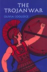 The Trojan War - Coolidge Olivia E. Coolidge - 9780618154289