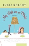 My Life on a Plate - India Knight - 9780618154449