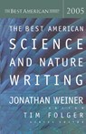 The Best American Science and Nature Writing - Tim Folger ;  Jonathan Weiner - 9780618273430