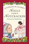 Noelle of the Nutcracker - Pamela Jane - 9780618369225