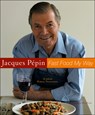 Jacques Pepin Fast Food My Way - Jacques Pepin - 9780618393121