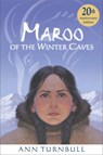 Maroo of the Winter Caves - Ann Turnbull - 9780618442997