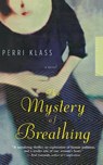 The Mystery of Breathing - Perri Klass - 9780618562077