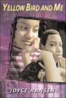 Yellow Bird and Me - Hansen Joyce Hansen - 9780618611164