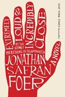 Extremely Loud and Incredibly Close - Jonathan Safran Foer - 9780618711659
