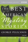 The Best American Mystery Stories - George P. Pelecanos ; Otto Penzler - 9780618812677