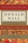 White Apples and the Taste of Stone - Donald E. Hall - 9780618919994
