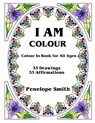 I Am Colour - Penelope Smith - 9780620775335