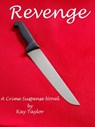 Revenge - Kay Taylor - 9780620890151