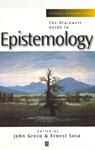 The Blackwell Guide to Epistemology - John (Fordham University) Greco ; Ernest (Brown University) Sosa - 9780631202912