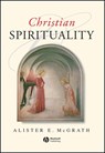 Christian Spirituality - Alister E. McGrath - 9780631212812