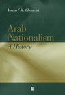 Arab Nationalism - Youssef M. (University of Manchester) Choueiri - 9780631217299