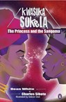 The Princess and the Sangoma - Charles Siboto ; Dean White - 9780637007498