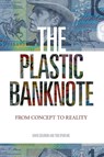 The Plastic Banknote - David Solomon ; Tom Spurling - 9780643094277