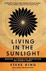 Living in the Sunlight - Steve King - 9780645103946