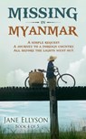 Missing in Myanmar - Jane Ellyson - 9780645135817