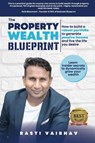 The Property Wealth Blueprint - Rasti Vaibhav - 9780645179033