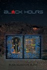 Black Hours - Blair MacKenzie Blake - 9780645209488