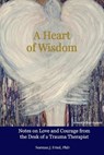 A Heart of Wisdom - FRIED,  Norman - 9780645226454