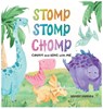 Stomp Stomp Chomp - Sandi Hobbs - 9780645245875