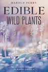 Edible Wild Plants - Harold Perry - 9780645265729