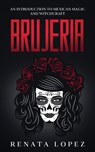 Brujeria - Renata Lopez - 9780645265781