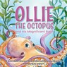 Ollie the Octopus - Dr Robert Melillo ; Genevieve Dharamaraj - 9780645295719
