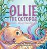 Ollie the Octopus - Dr Robert Melillo ; Dr Genevieve Dharamaraj - 9780645295726
