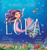 Lola, The Bracelet of Courage - Cullen ; Carmen Ellis - 9780645365009