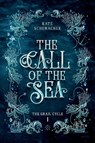 The Call of the Sea - Kate Schumacher - 9780645403046