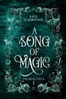 A Song of Magic - Kate Schumacher - 9780645403077