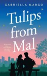 Tulips from Mal - Gabriella Margo - 9780645405101