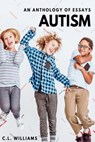 Autism - C L Williams - 9780645410525
