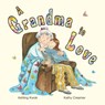 A Grandma to Love - Ashling Kwok - 9780645418408