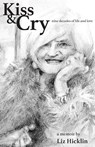 Kiss & Cry - Liz Hicklin - 9780645625943