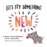 Let's Try Something New - Abyan Junus-Nishizawa ; Farah Landemaine - 9780645627848