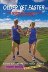 Bateman, K: Older Yet Faster - Keith Bateman ; Heidi M Jones - 9780645684841