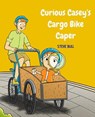 Curious Casey's Cargo Bike Caper - Steve Bull - 9780645787016