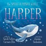 Harper: The Speedy Humpback Whale - Carmen Ellis - 9780645806267