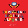 Superhero Legends Alphabet: Men - Beck Feiner - 9780645851472