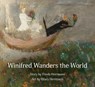 Winifred Wanders the World - Frieda (Frieda Herrmann) Herrmann - 9780645883633
