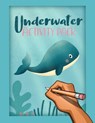 Young Ocean Explorer's Adventure; An Underwater-Themed Activity Book for Kids Ages 6-8 - Angharad Thompson Rees - 9780645910018