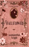Wallflower - Samantha Leigh - 9780645998825