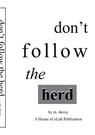 Don't Follow the Herd - M Davey - 9780646492933