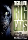 Australian Big Cats - Michael Williams ; Rebecca Lang - 9780646530079