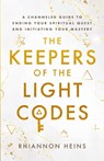 The Keepers Of The Light Codes - Rhiannon Heins - 9780646861500