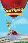 The Ladybird and the Centipede - The Complete Adventure - Philip Smith - 9780646868639