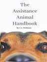 The Assistance Animal Handbook - Claire L Williams - 9780646996356
